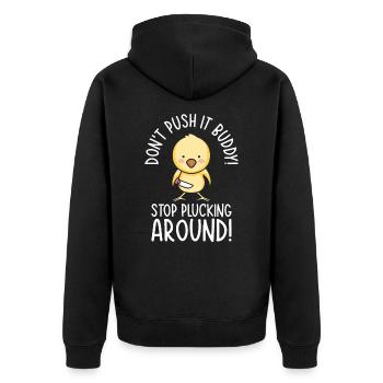 Mean Pet Cute Chicken Plucking Bird Chicken Lover - Unisex Premium Organic Zip Hoodie - black - Back - Nico (187cm)