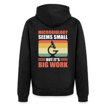 La microbiologie semble petite, mais c’est un gros travail - Veste à capuche bio Premium Unisexe - noir - Dos - Nico (187cm)