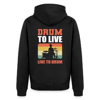 Live to Drum. Drum to Live Drummer Drumset - Unisex Premium Organic Zip Hoodie - black - Back - Nico (187cm)