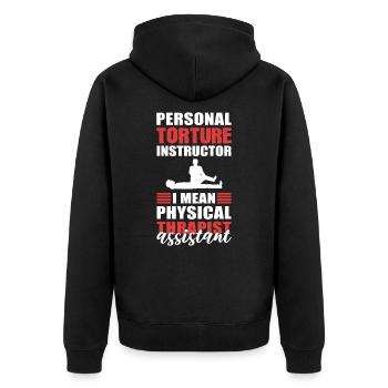 Personal Torture Instructor Physical Therapist - Unisex Premium Organic Zip Hoodie - black - Back - Nico (187cm)