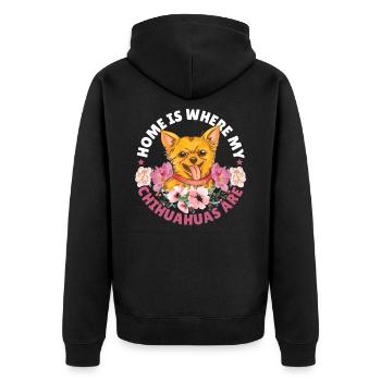Home Is Where My Chihuahuas Are Chihuahua Dog - Unisex Premium Bio Zip Hoodie - Schwarz - Hinten - Nico (187cm)