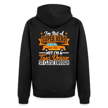 I'm Not a Super Hero But A Taxi Driver Taxi - Unisex Premium Bio Zip Hoodie - Schwarz - Hinten - Nico (187cm)