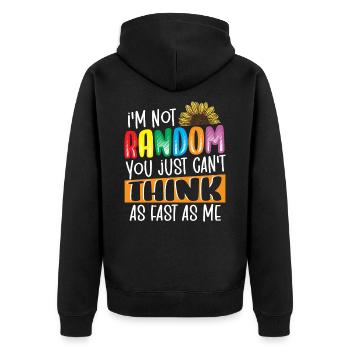 I'm Not Random ADHD Awareness ADHD Survivor - Unisex Premium Bio Zip Hoodie - Schwarz - Hinten - Nico (187cm)