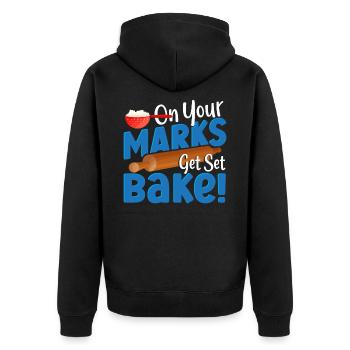On Your Marks Get Set Bake! Baking Bakery Baker - Unisex Premium Bio Zip Hoodie - Schwarz - Hinten - Nico (187cm)
