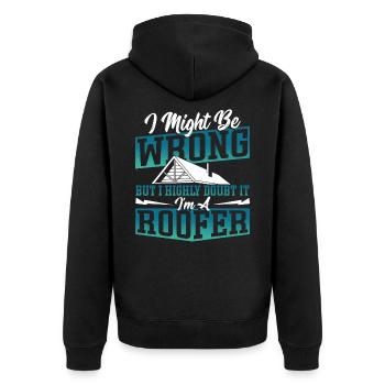 I Might Be Wrong But I Highly Doubt It I'm A - Unisex Premium Organic Zip Hoodie - black - Back - Nico (187cm)