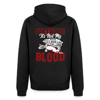Don't Worry It's Not My Blood Butcher Chef Cook - Unisex Premium Bio Zip Hoodie - Schwarz - Hinten - Nico (187cm)