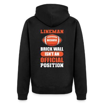 Lineman Because Brick Wall Isn't Official - Unisex Premium Organic Zip Hoodie - black - Back - Nico (187cm)