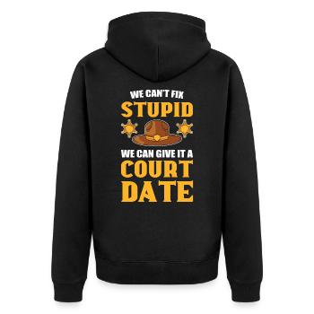We Can't Fix Stupid Deputy Sheriff Police Officer - Unisex Premium Bio Zip Hoodie - Schwarz - Hinten - Nico (187cm)