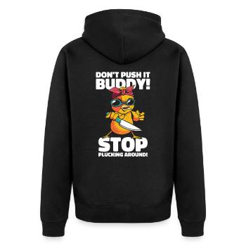 Mean Pet Cute Chicken Plucking Bird Chicken Lover - Unisex Premium Organic Zip Hoodie - black - Back - Nico (187cm)