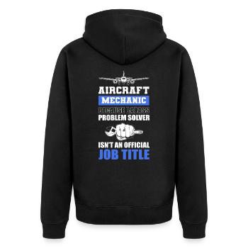 Aircraft Mechanic Official Job Title Aviation - Unisex Premium Organic Zip Hoodie - black - Back - Nico (187cm)