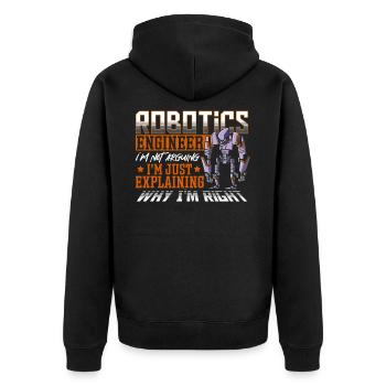 Robotics Engineer I'm Not Arguing Robotics Club - Unisex Premium Bio Zip Hoodie - Schwarz - Hinten - Nico (187cm)