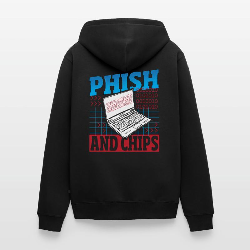 Phish and Chips Hacker Hacking Internet Network Veste à capuche bio Premium Unisexe