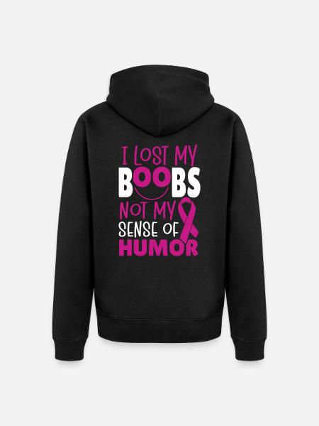 I Lost My Boobs Not My Sense Of Humor Breast - Unisex Premium Organic Zip Hoodie - black