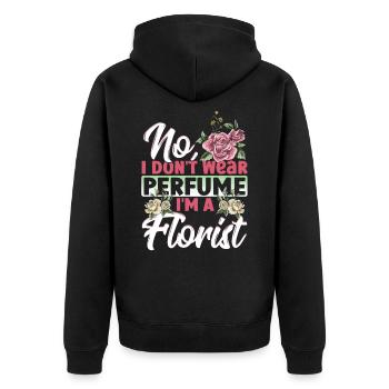 Non, je ne porte pas de parfum. Je suis fleuriste fleuriste - Veste à capuche bio Premium Unisexe - noir - Dos - Nico (187cm)