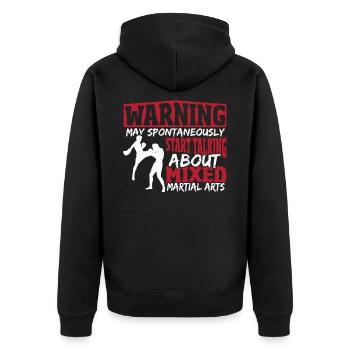 Warning May Start Talking About Mixed Martial - Unisex Premium Organic Zip Hoodie - black - Back - Nico (187cm)