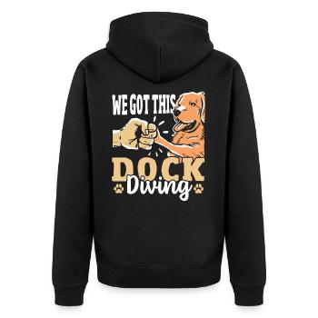 We Got This Dock Diving Dog Jumping - Unisex Premium Organic Zip Hoodie - black - Back - Nico (187cm)