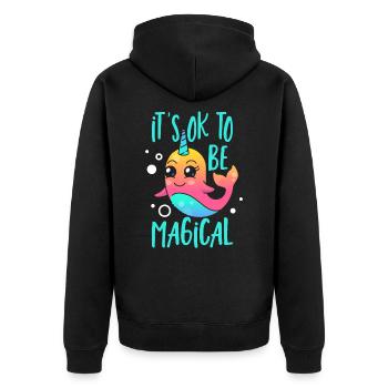 It's Ok To Be Magical Unicorn of The Sea Narwhal - Unisex Premium Bio Zip Hoodie - Schwarz - Hinten - Nico (187cm)