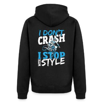I Don't Crash I Stop With Style Motocross Dirt - Unisex Premium Bio Zip Hoodie - Schwarz - Hinten - Nico (187cm)
