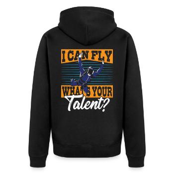 I Can Fly What's Your Talent? Skydiving - Unisex Premium Organic Zip Hoodie - black - Back - Nico (187cm)