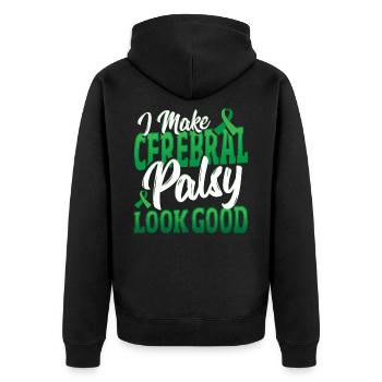 I Make Cerebral Palsy Look Good Cerebral Palsy - Unisex Premium Bio Zip Hoodie - Schwarz - Hinten - Nico (187cm)