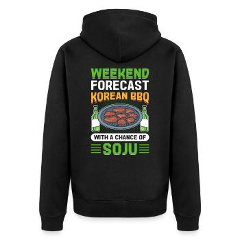 Weekend Forecast Korean BBQ With A Chance Of Soju - Unisex Premium Organic Zip Hoodie - black - Back - Nico (187cm)