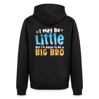I May Be Little But I'm Going To Be A Big Bro - Unisex Premium Bio Zip Hoodie - Schwarz - Hinten - Nico (187cm)