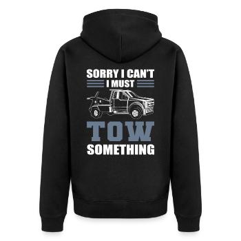 Sorry I Can't I Must Tow Something Tow Truck - Unisex Premium Bio Zip Hoodie - Schwarz - Hinten - Nico (187cm)