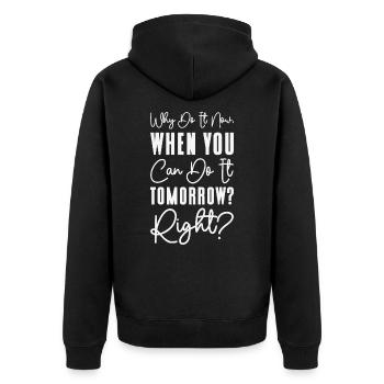 Prokrastinator Entspannung Typografie Arbeit - Unisex Premium Bio Zip Hoodie - Schwarz - Hinten - Nico (187cm)