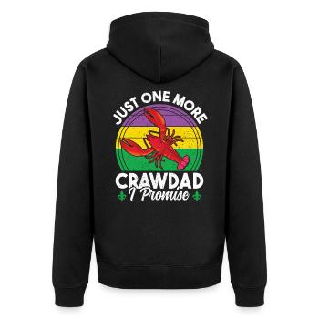 Just One More Crawdad I Promise Funny Crawfish - Unisex Premium Organic Zip Hoodie - black - Back - Nico (187cm)