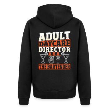 Adult Daycare Director A.K.A. The Bartender - Unisex Premium Bio Zip Hoodie - Schwarz - Hinten - Nico (187cm)