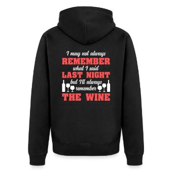 Wine Drinking Wine Tasting Wine Lover - Unisex Premium Organic Zip Hoodie - black - Back - Nico (187cm)