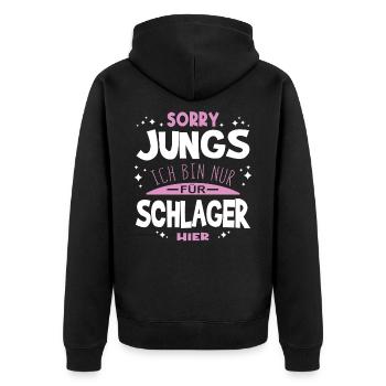 Sorry Jungs Ich bin nur für Schlager hier - Unisex Premium Bio Zip Hoodie - Schwarz - Hinten - Nico (187cm)