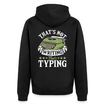 Das ist kein Schreiben, das ist Tippen - Unisex Premium Bio Zip Hoodie - Schwarz - Hinten - Nico (187cm)