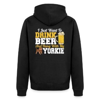 I Just Want To Drink Beer & Hang With My Yorkie - Unisex Premium Organic Zip Hoodie - black - Back - Nico (187cm)