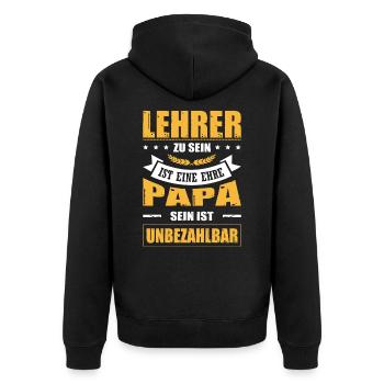 Lehrer Zu Sein Ist Eine Ehre Papa Sein Unbezahlbar - Unisex Premium Bio Zip Hoodie - Schwarz - Hinten - Nico (187cm)