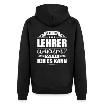 Ich Bin Lehrer Warum Weil Ich Es Kann Schule - Unisex Premium Bio Zip Hoodie - Schwarz - Hinten - Nico (187cm)