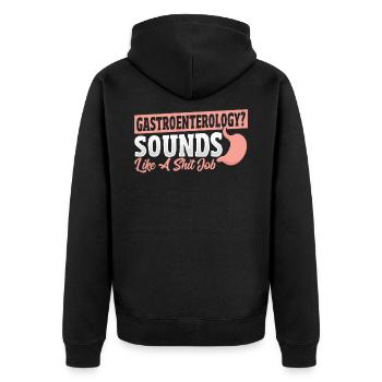 Gastroenterologie? Klingt wie ein Scheißjob - Unisex Premium Bio Zip Hoodie - Schwarz - Hinten - Nico (187cm)