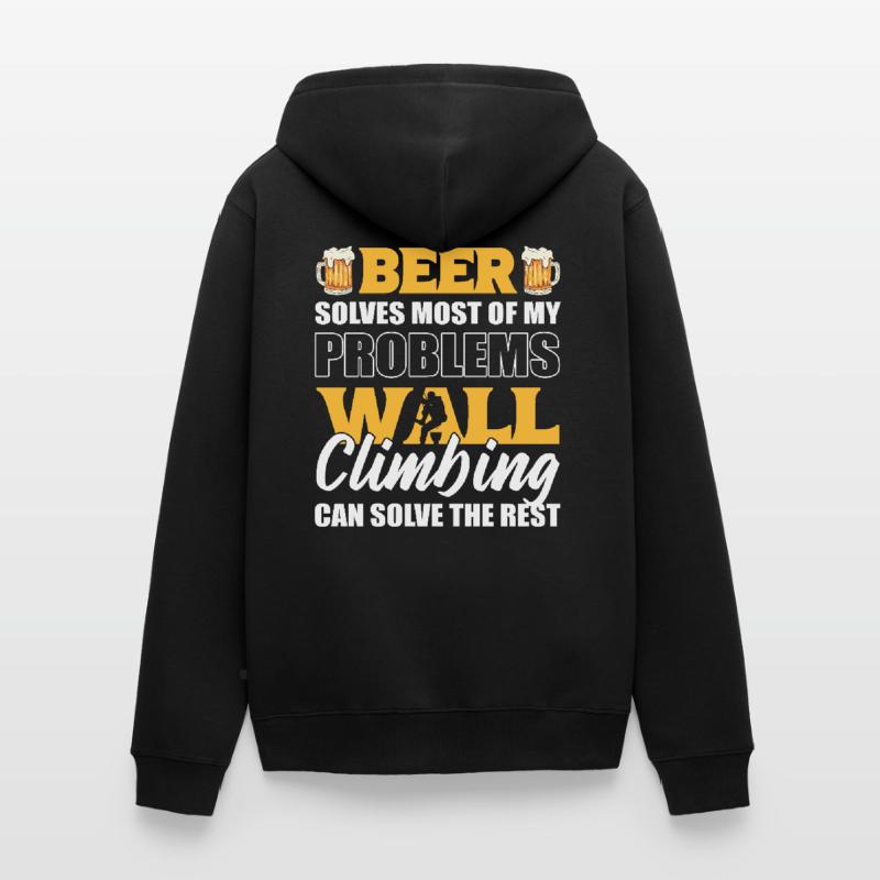 Beer Solves Most Of Problems Wall Climbing Solve Unisex Premium Organic Zip Hoodie