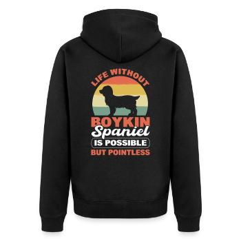 Life Without Boykin Spaniel Is Possible But - Unisex Premium Organic Zip Hoodie - black - Back - Nico (187cm)