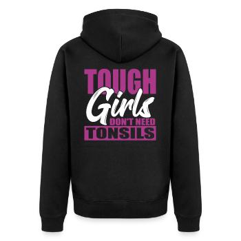 Tonsillitis Survivor Tough Girls Don't Need - Unisex Premium Organic Zip Hoodie - black - Back - Nico (187cm)