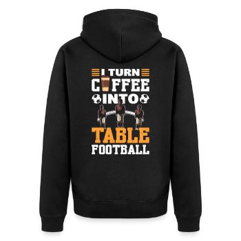 I Turn Coffee Into Table Football - Unisex Premium Organic Zip Hoodie - black - Back - Nico (187cm)