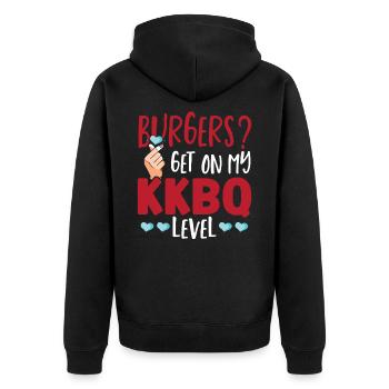 Burgers? Get On My KKBQ Level Korean BBQ Asian - Unisex Premium Organic Zip Hoodie - black - Back - Nico (187cm)
