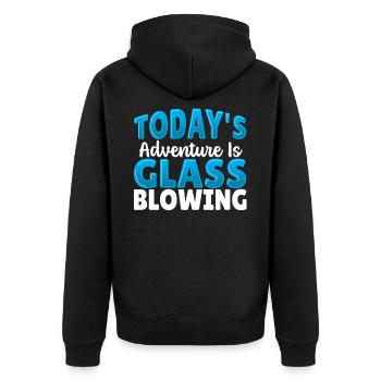 Today's Adventure Is Glassblowing Glassblower - Unisex Premium Organic Zip Hoodie - black - Back - Nico (187cm)