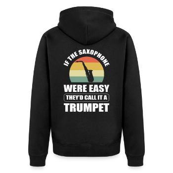 Wenn Saxophon einfach wäre, würde man es Trompete - Unisex Premium Bio Zip Hoodie - Schwarz - Hinten - Nico (187cm)