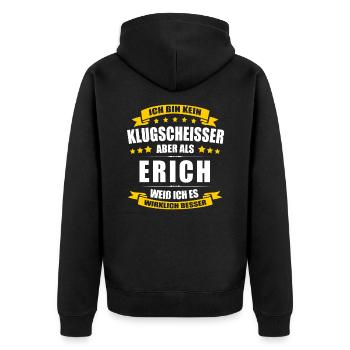 Name Erich Vorname Klugscheisser Namenstag - Unisex Premium Bio Zip Hoodie - Schwarz - Hinten - Nico (187cm)