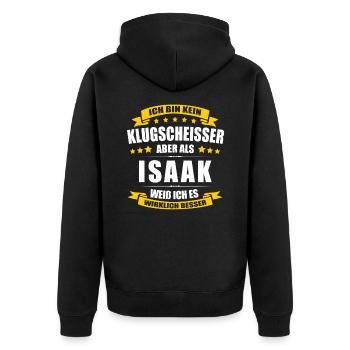 Name Isaak Vorname Klugscheisser Namenstag - Unisex Premium Bio Zip Hoodie - Schwarz - Hinten - Nico (187cm)