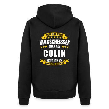 Name Colin Vorname Klugscheisser Namenstag - Unisex Premium Bio Zip Hoodie - Schwarz - Hinten - Nico (187cm)