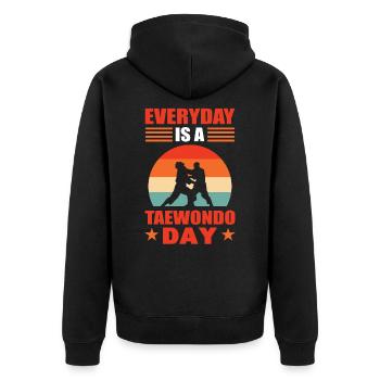 Everyday Is A Taekwondo Day Tae Kwon Do TKD - Unisex Premium Organic Zip Hoodie - black - Back - Nico (187cm)