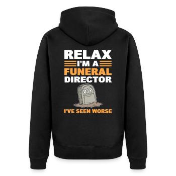 Relax I'm A Funeral Director I've Seen Worse - Unisex Premium Organic Zip Hoodie - black - Back - Nico (187cm)