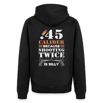 Kaliber .45 Weil zweimal schießen dumm ist 2. - Unisex Premium Bio Zip Hoodie - Schwarz - Hinten - Nico (187cm)